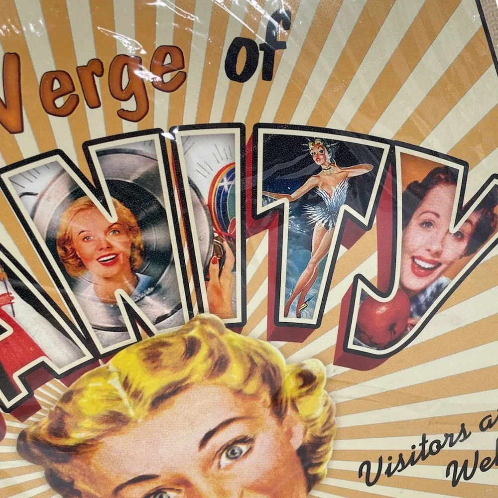Greetings From the Verge of Insanity Metal Sign, 15x12